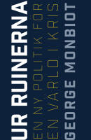 Ur ruinerna: En ny politik f&ouml;r en v&auml;rld i kris