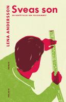 Sveas son : en ber&auml;ttelse om folkhemmet