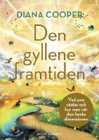 Den gyllene framtiden