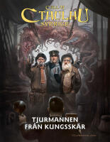 Call of Cthulhu Sverige. Tjurmannen fr&aring;n Kungssk&auml;r