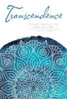 Transcendence: Finding Peace at the End of Life (Mandala Wis