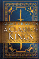 A Clash of Kings: Illustrated Edition