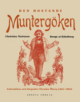 Den hostande munterg&ouml;ken : litterat&ouml;ren och litografen Theodor &Ouml;berg