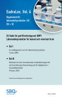 EudraLex, Vol. 4, Regelverket f&ouml;r l&auml;kemedelsprodukter i EU (EU GMP Guide Part I EN/SV)