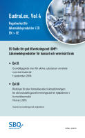 EudraLex, Vol. 4, Regelverket f&ouml;r l&auml;kemedelsprodukter i EU (EU GMP Guide Part II EN/SV)