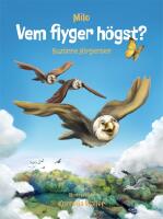 Milo: Vem flyger h&ouml;gst?