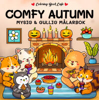 Comfy Autumn : Mysig och gullig Cozy Coloring m&aring;larbok fr&aring;n Coloring Book Cafe
