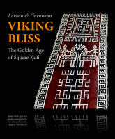 Viking Bliss: The Golden Age of Square Kufi