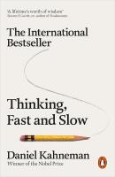 Thinking, Fast and Slow