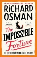 The Impossible Fortune