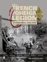 French foreign legion in indo-china, 1946-1956 - history . uniforms . headg