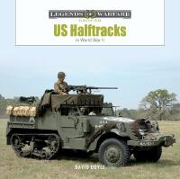 Us Half-Tracks : In World War II
