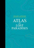 Atlas of Lost Paradises