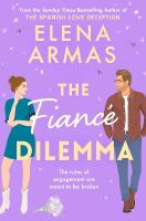 The Fianc&eacute; Dilemma