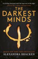 A darkest minds novel: the darkest minds - book 1
