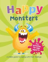 Happy Monsters: A Child's Guide to Coping With Their Feelings