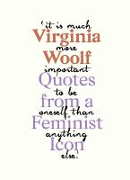 Virginia Woolf - Inspiring Quotes from an Original Feminist Icon