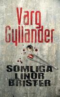 Somliga linor brister