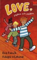Love, flytten och sm&auml;llen