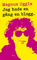 Jag hade en g&aring;ng en blogg