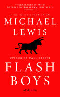 Flash Boys : Uppror p&aring; Wall Street