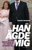 Han &auml;gde mig
