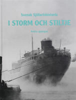 Svensk Sj&ouml;fartshistoria : i storm och stiltje