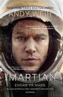 The Martian : ensam p&aring; Mars