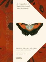 Iconotypes: A compendium of butterflies and moths. Jones&rsquo;s Icones Complete
