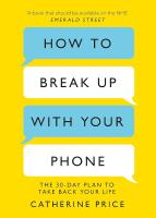 How to Break Up With Your Phone: &lsquo;If you are a human being and you own a smartphone, you need this book.&rsquo; Jonathan Haidt
