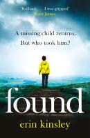 Found: the absolutely gripping and emotional bestselling thriller