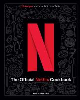 Netflix: The Official Cookbook