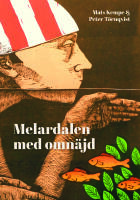 Melardalen med omn&auml;jd : ett bestiarium