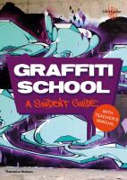 Graffiti school - a student guide with teachers manual