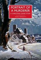 Portrait of a murderer - a christmas crime story