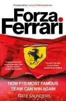 Forza Ferrari: How F1&rsquo;s Most Famous Team Can Win Again