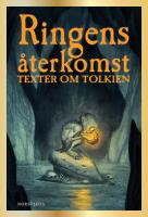 Ringens &aring;terkomst : texter om Tolkien