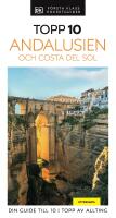 Andalusien och Costa del Sol : Topp 10