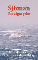 Sj&ouml;man : Ett v&aring;gat yrke
