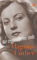 N&auml;r tredje stj&auml;rnan t&auml;nds