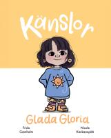 K&auml;nslor - Glada Gloria