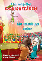 Den magiska godisaff&auml;ren: Sju smaskiga solar