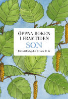 Son - &Ouml;ppna boken i framtiden