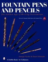 Fountain pens and pencils - the golden age of writing instruments