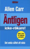 &Auml;ntligen icke-r&ouml;kare! : det enkla s&auml;ttet att sluta