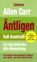 &Auml;ntligen full kontroll : L&auml;r dig beh&auml;rska ditt alkoholintag