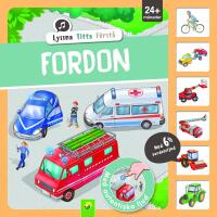 Fordon : Lyssna, titta, f&ouml;rst&aring;