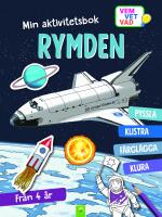 Min aktivitetsbok rymden : med klisterm&auml;rken