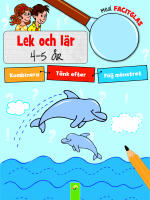 Lek och l&auml;r : kombinera, t&auml;nk efter, f&ouml;lj m&ouml;nstret