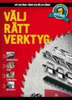V&auml;lj r&auml;tt verktyg